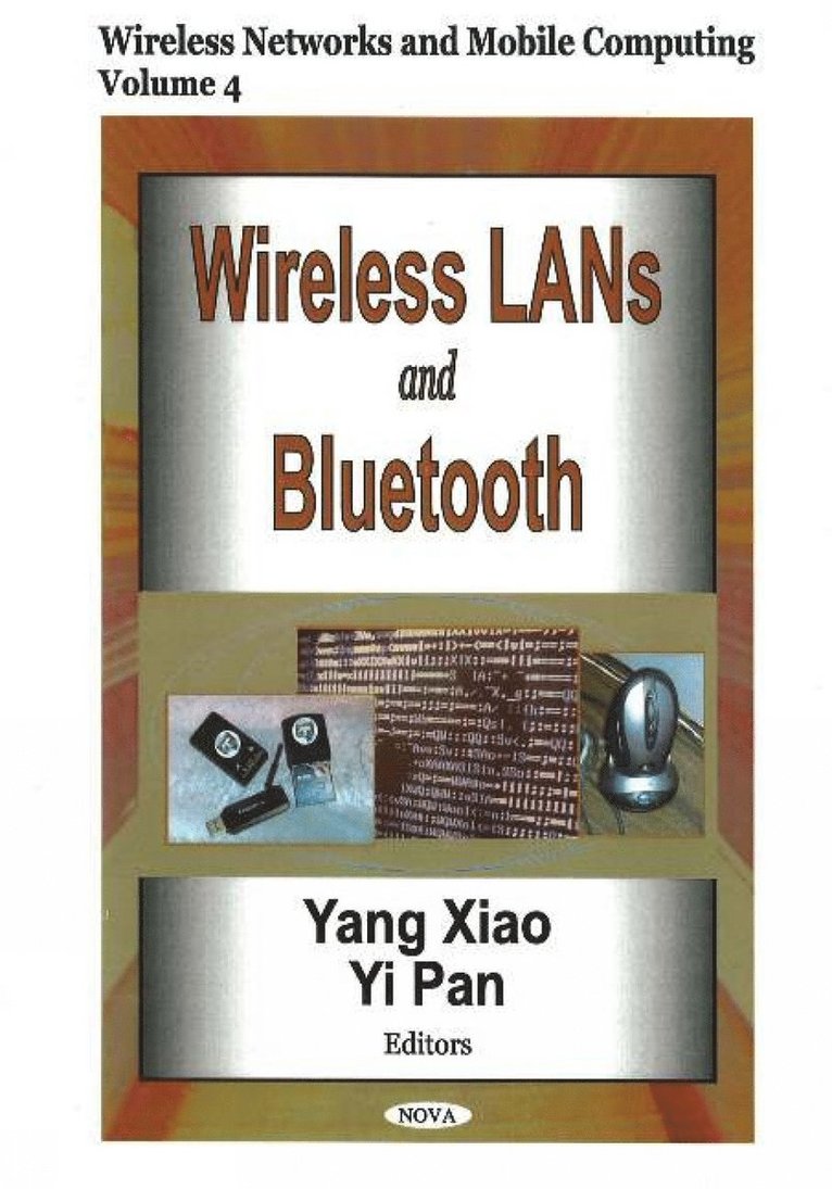 Yang Xiao, Yi Pan - Wireless LANs & Bluetooth, Volume 4, Inbunden