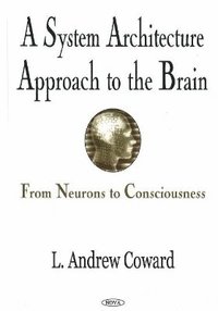 bokomslag System Architecture Approach to the Brain