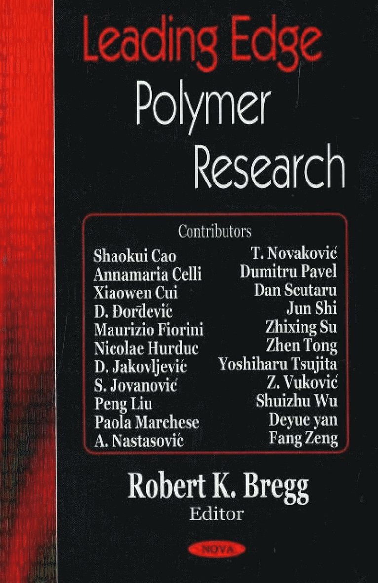 Robert K Bregg - Leading Edge Polymer Research, Inbunden