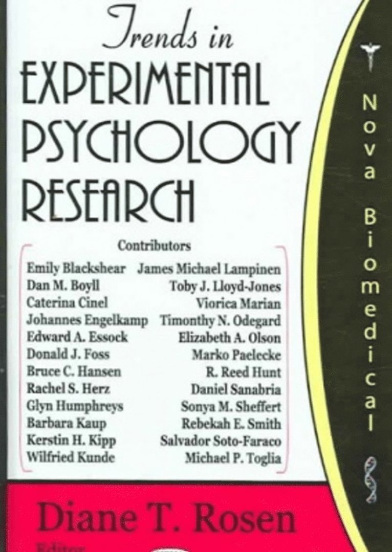 Diane T Rosen, Robert S Kozak, Gerald K Carlson, Matthew R Tyler, Steven V Joist - Trends in Experimental Psychology Research, Inbunden