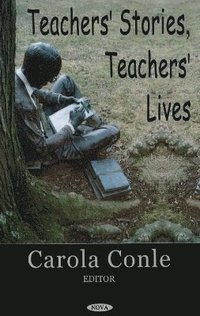 bokomslag Teachers' Stories, Teachers Lives