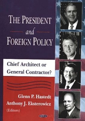 bokomslag President & Foreign Policy