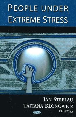 bokomslag People Under Extreme Stress