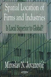 bokomslag Spatial Location of Firms & Industries