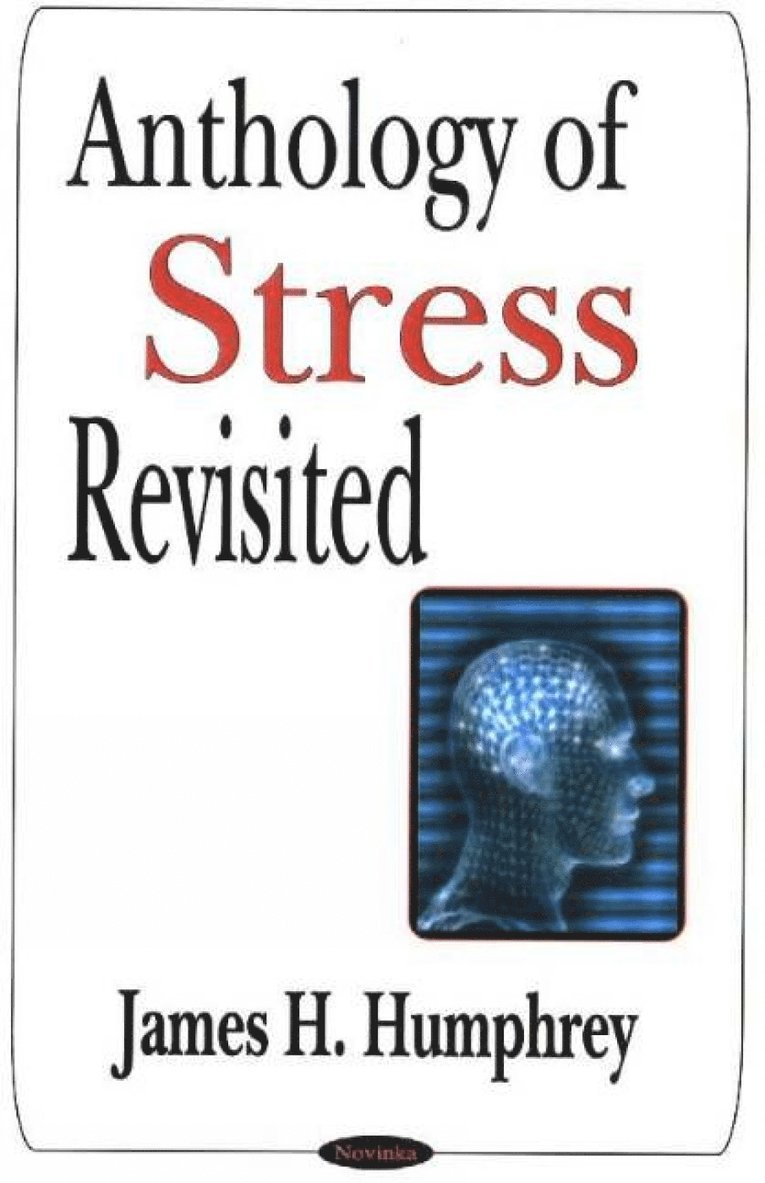 James H Humphrey - Anthology of Stress Revisited, Inbunden