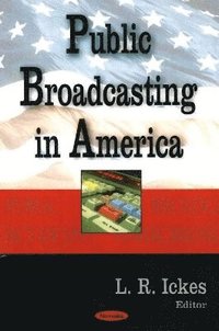 bokomslag Public Broadcasting in America