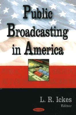 bokomslag Public Broadcasting in America