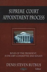 bokomslag Supreme Court Appointment Process