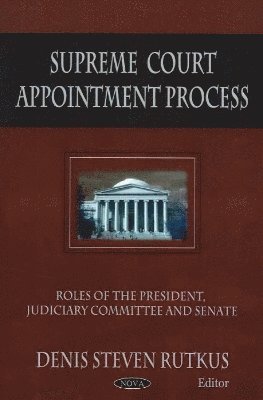 bokomslag Supreme Court Appointment Process