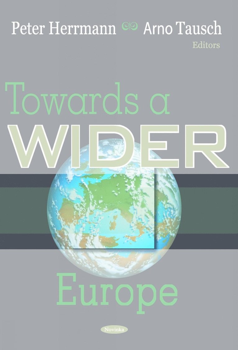 Peter Herrmann, Arno Tasuch - Towards A Wider Europe, Häftad