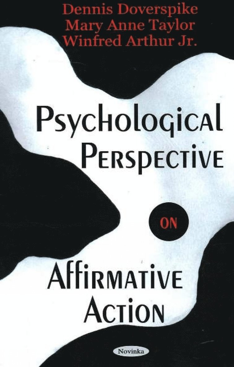 Dennis Doverspike, Mary Anne Taylor, Winifred Arthur - Psychological Perspective on Affirmative Action, Häftad
