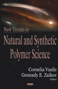 bokomslag New Trends in Natural & Synthetic Polymer Science