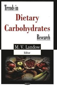 bokomslag Trends in Dietary Carbohydrates Research