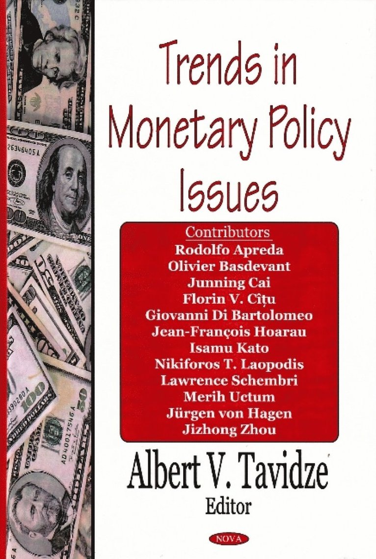 Trends in Monetary Policy Issues