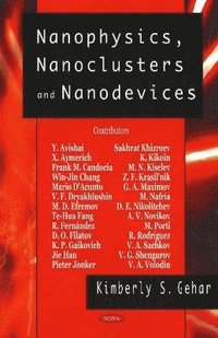 bokomslag Nanophysics, Nanoclusters & Nanodevices