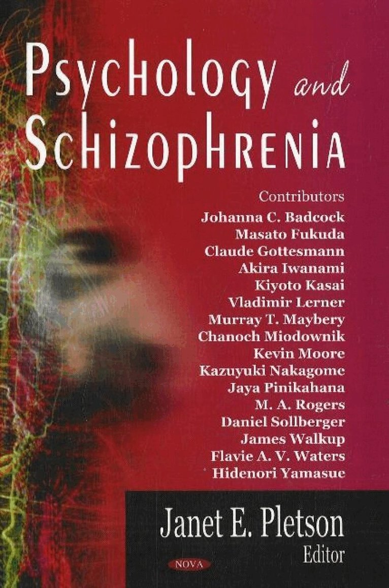 Janet E Pletson - Psychology & Schizophrenia, Inbunden