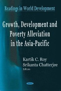 bokomslag Growth, Development & Poverty Alleviation in the Asia-Pacific