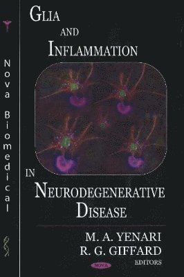 bokomslag Glia & Inflammation in Neurodegenerative Disease