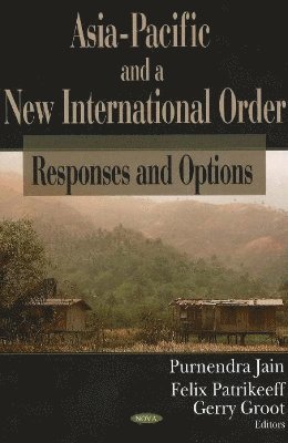 bokomslag Asia-Pacific & a New International Order