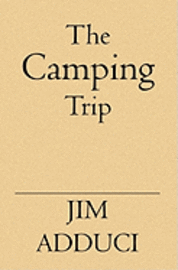 The Camping Trip 1