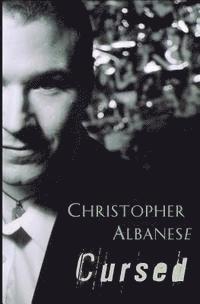 Christopher J. Albanese - Cursed, Häftad