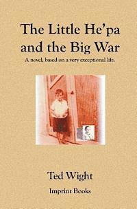 The Little He'pa and the Big War 1