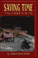 Samuel White - Saving Time: The Legend of Garison Fitch, Häftad