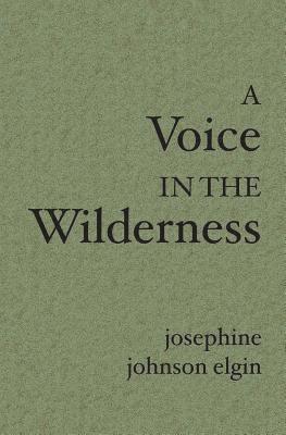 A Voice In The Wilderness 1