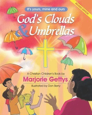 God's Clouds & Umbrellas: A Christian Children's Book 1