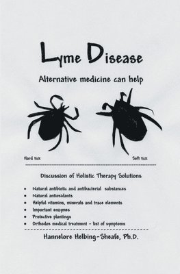 Lyme Disease: Alternative medicine can help 1