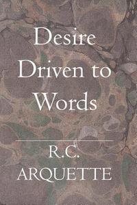 bokomslag Desire: Driven to Words