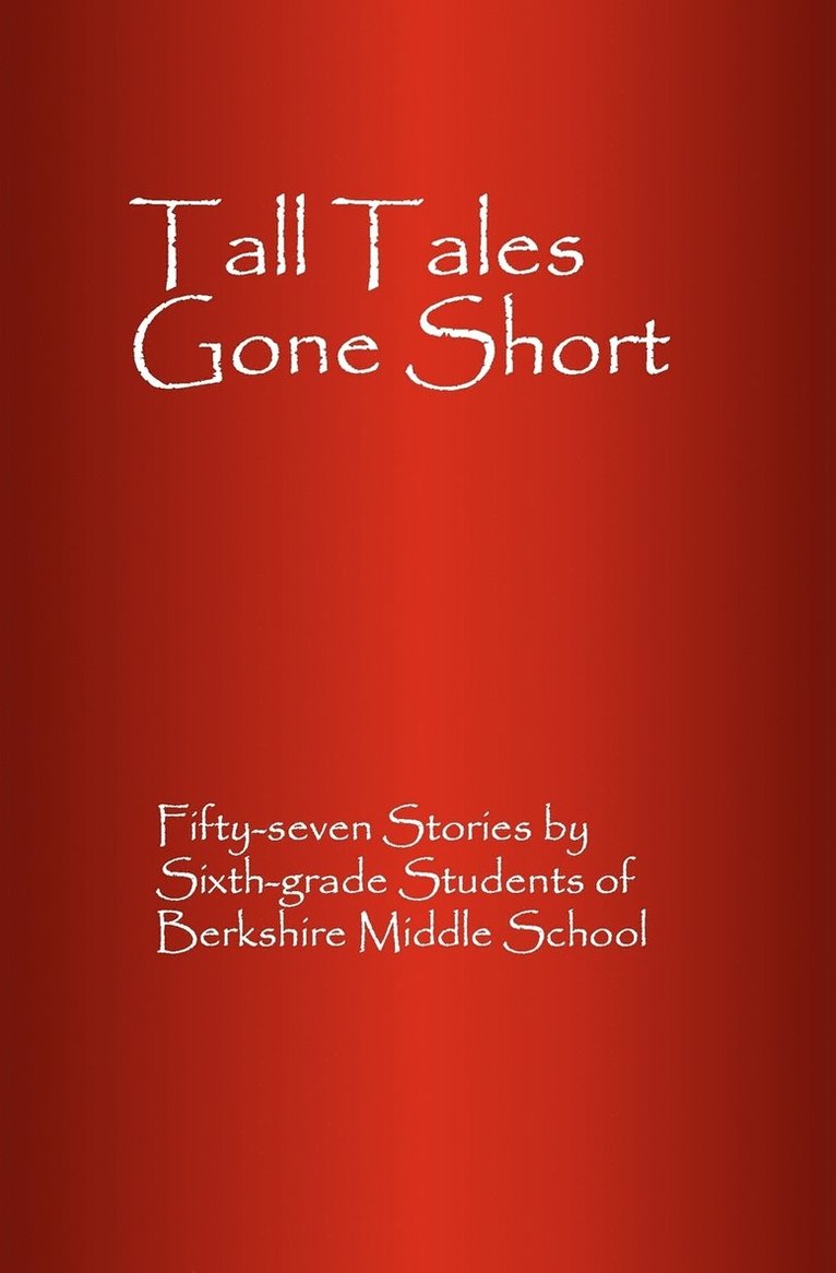 Tall Tales Gone Short 1