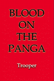 bokomslag The Blood On The Panga: African Mercenary Adventure