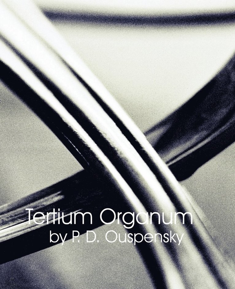P D Ouspensky, P. D. Ouspensky - Tertium Organum (1922), Häftad