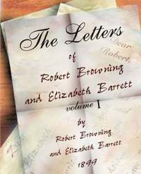 bokomslag The Letters of Robert Browning and Elizabeth Barret Barrett 1845-1846 vol I