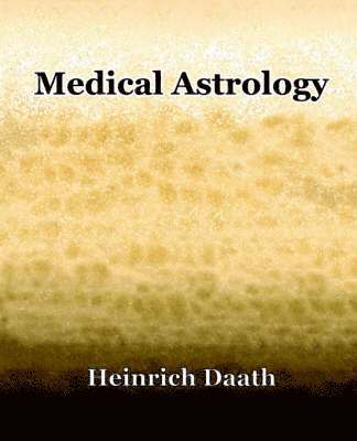 Medical Astrology (1914) 1