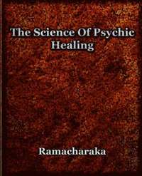 bokomslag The Science Of Psychic Healing