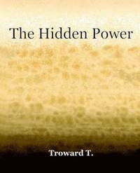 bokomslag The Hidden Power (1922)