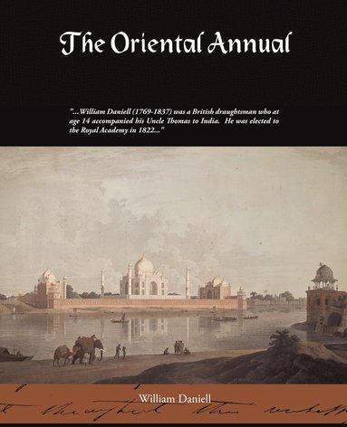 William Daniell - Oriental Annual, Häftad