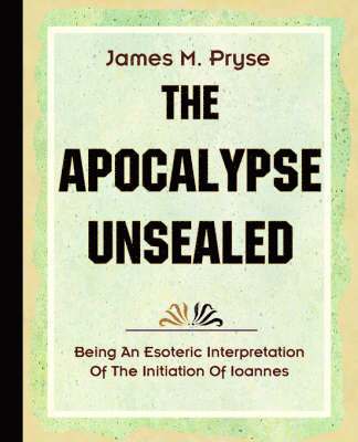 bokomslag Apocalypse Unsealed (1910)