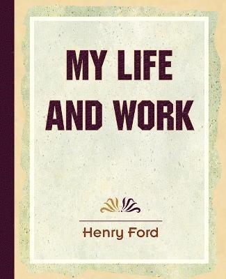 Henry Ford, Samuel Crowther - My Life and Work (1922), Häftad