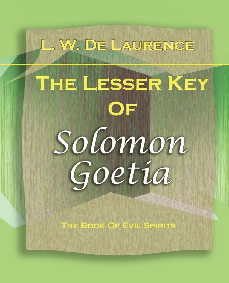 The Lesser Key Of Solomon Goetia (1916) 1