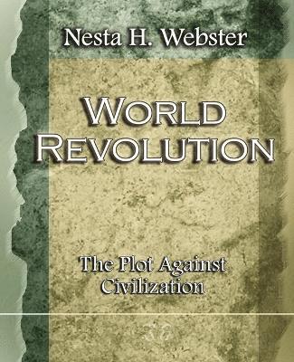 World Revolution The Plot Against Civilization (1921) 1