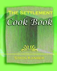 bokomslag The Settlement Cook Book (1910)