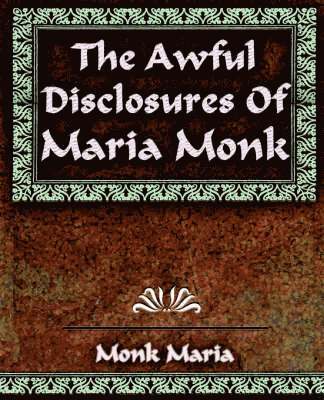 bokomslag Awful Disclosures - 1851