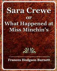 bokomslag Sara Crewe or What Happened at Miss Minchin's