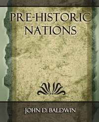 bokomslag Pre-Historic Nations - 1873