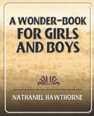 bokomslag Wonder-Book for Girls and Boys