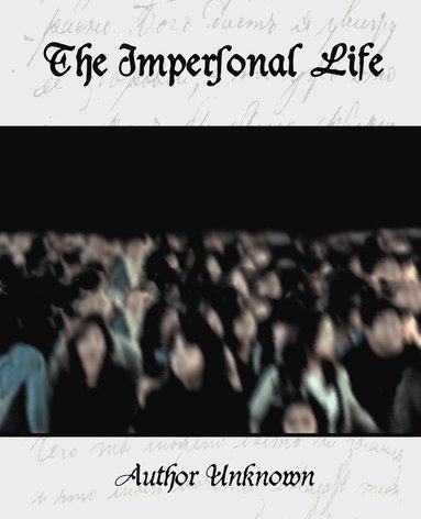 Unknown Author, Author Unknown - Impersonal Life, Häftad
