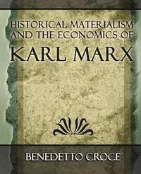 bokomslag Historical Materialism and the Economics of Karl Marx